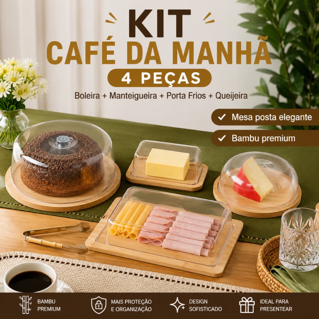 Kit Café da Manhã Boleira + Manteigueira + Porta Frios Bambu + Queijeira Em Bambu Tampa Acrílico Mesa Posta